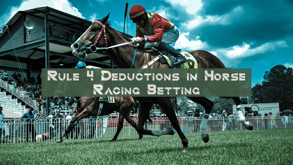 Illustration explaining Rule 4 deductions in horse racing betting payouts when a horse is withdrawn